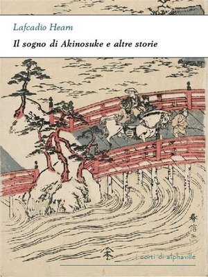 cover image of Il sogno di Akinosuke e altre storie